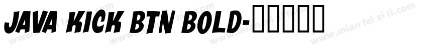 Java Kick BTN Bold字体转换